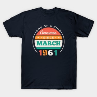 Retro Awesome Since March 1961 Birthday Vintage Bday 1961 T-Shirt